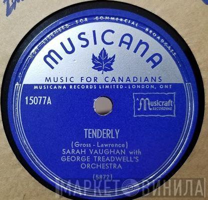 With Sarah Vaughan  George Treadwell Orchestra  - Tenderly / Don't Blame Me