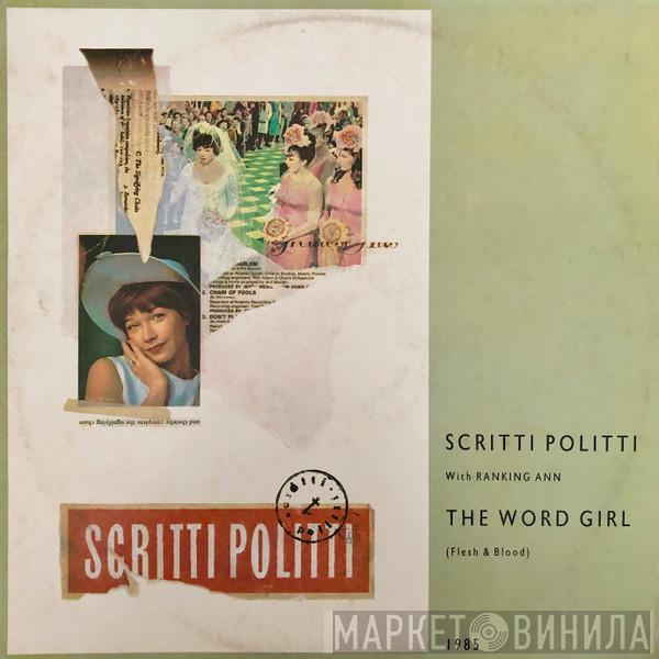 With Scritti Politti  Ranking Ann  - The Word Girl (Flesh & Blood)