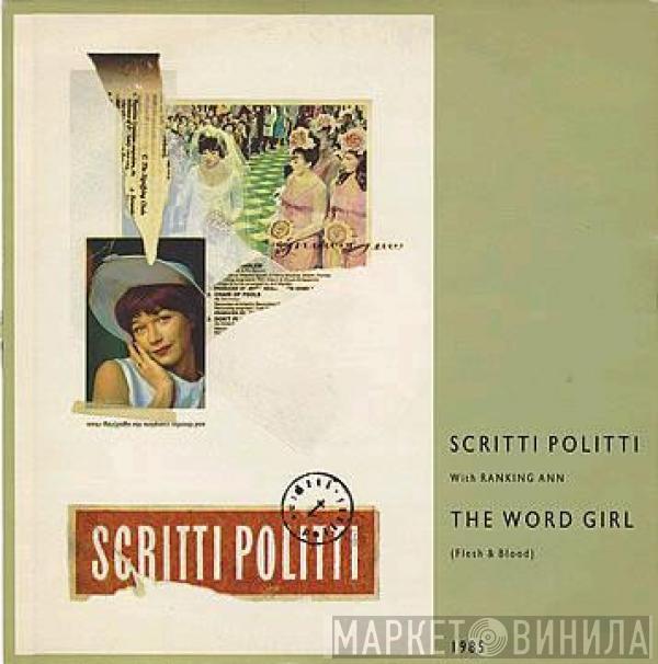 With Scritti Politti  Ranking Ann  - The Word Girl (Flesh & Blood)