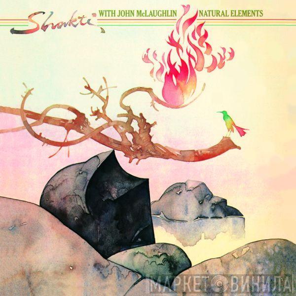 With Shakti   John McLaughlin  - Natural Elements