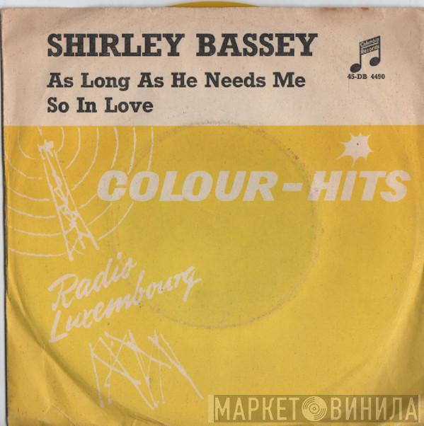 With Shirley Bassey And The Rita Williams Singers  Geoff Love & His Orchestra  - As Long As He Needs Me