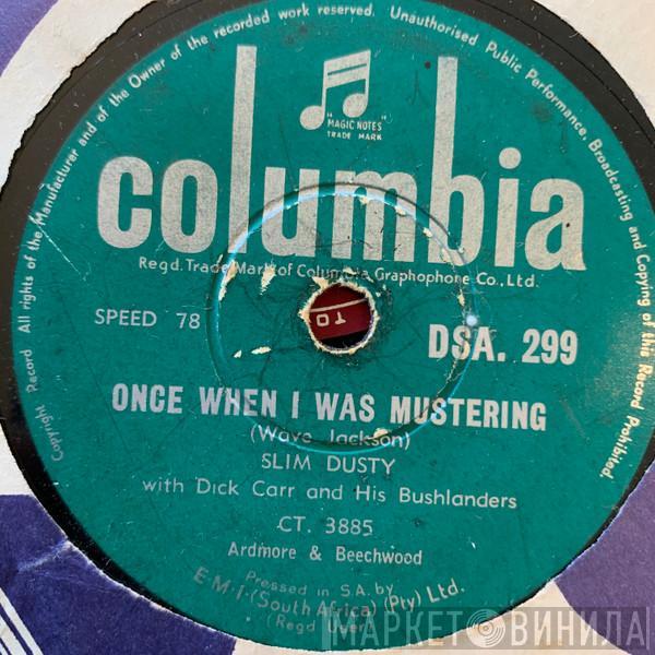 With Slim Dusty And His Dick Carr  Bushlanders  - A Pub With No Beer