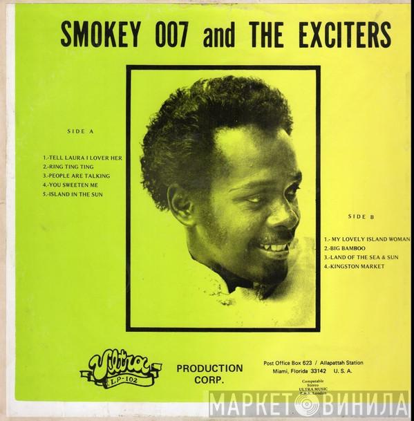 With Smokey 007  The Exciters   - Smokey 007 And The Exciters