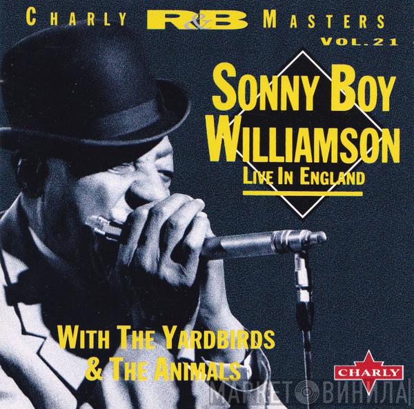 With Sonny Boy Williamson  & The Yardbirds  The Animals  - Live In England