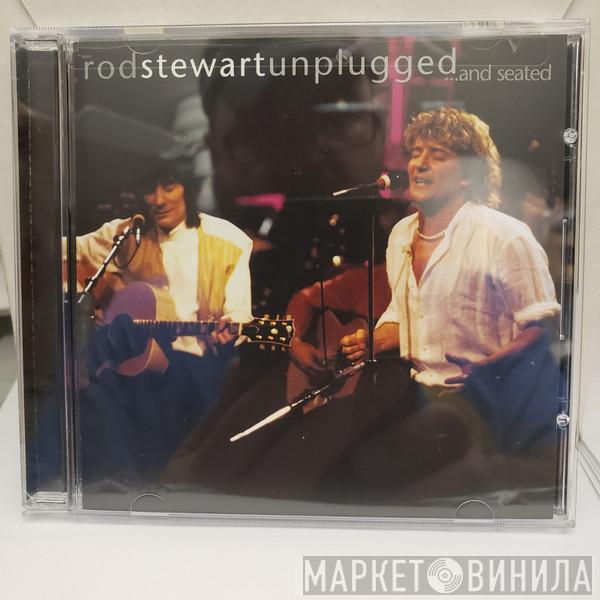 With Special Guest Rod Stewart  Ron Wood  - Unplugged ...And Seated