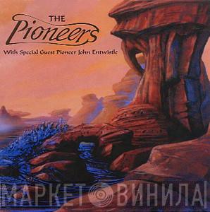 With Special Guest The Pioneers   John Entwistle  - The Songs Of The Pioneers
