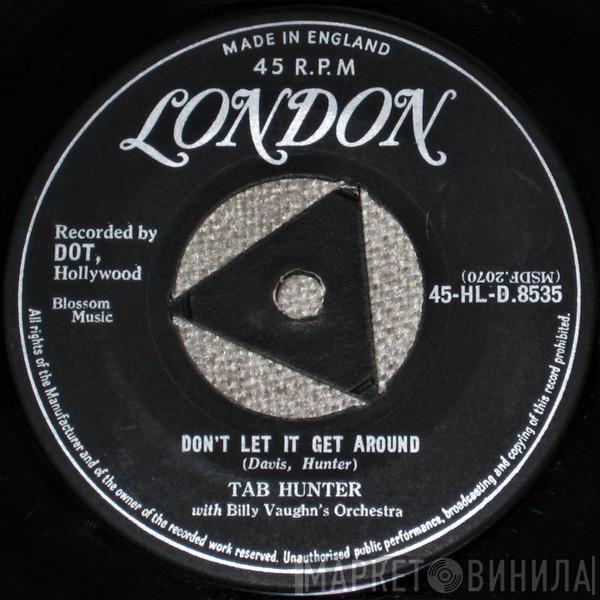 With Tab Hunter  Billy Vaughn And His Orchestra  - Don't Let It Get Around