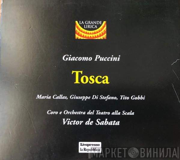 With Teatro Alla Scala , Maria Callas , Giuseppe di Stefano Conducted By Tito Gobbi - Victor De Sabata  Giacomo Puccini  - Tosca