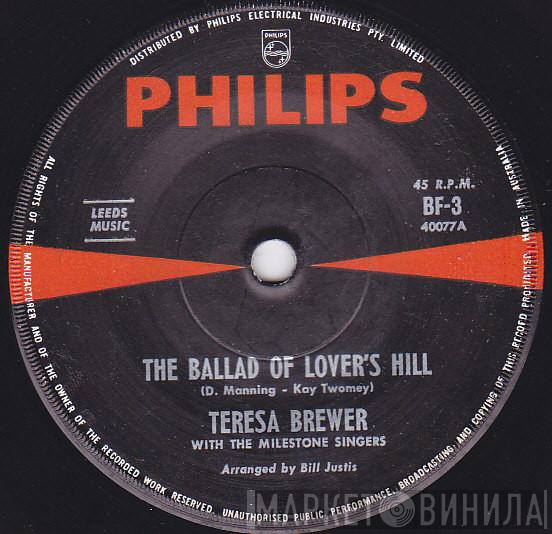 With Teresa Brewer  The Milestone Singers  - The Ballad Of Lover's Hill / Not Like A Sister