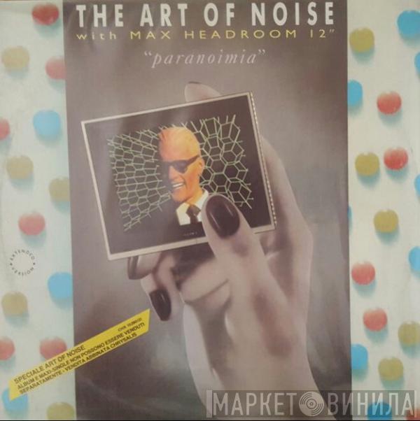 With The Art Of Noise  Max Headroom  - Paranoimia (Extended Version)