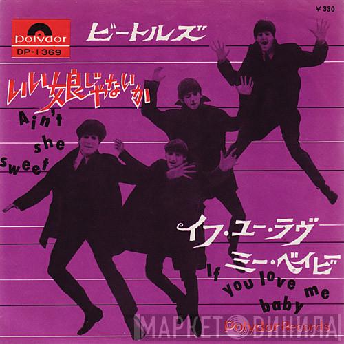 With The Beatles  Tony Sheridan  - Ain't She Sweet / If You Love Me Baby