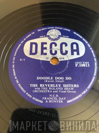 With The Beverley Sisters And The Roland Shaw Orchestra  Roland Shaw Chorus  - Come Home To My Arms / Doodle E-E-Doo (Doodle-Doo-Doo)