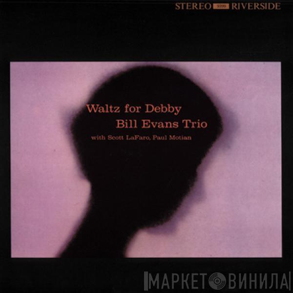 With The Bill Evans Trio , Scott LaFaro  Paul Motian  - Waltz For Debby