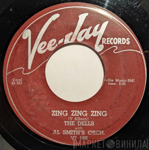 With The Dells  Al Smith Orchestra  - Zing Zing Zing / Dreams Of Contentment