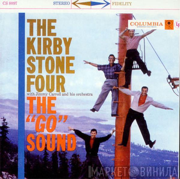 With The Kirby Stone Four  Jimmy Carroll And His Orchestra  - The "Go" Sound