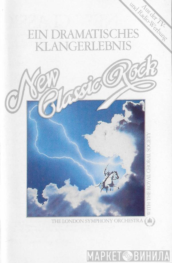 With The London Symphony Orchestra  The Royal Choral Society  - New Classic Rock