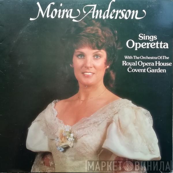 With The Moira Anderson  Orchestra Of The Royal Opera House, Covent Garden  - Moira Anderson Sings Operetta