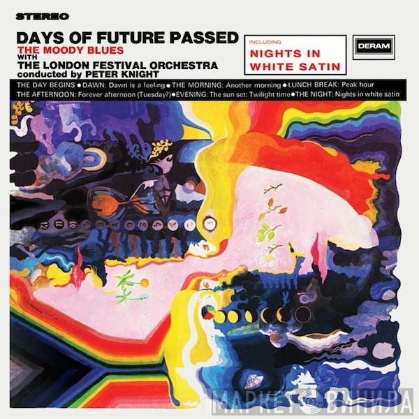 With The Moody Blues Conducted By The London Festival Orchestra  Peter Knight   - Days Of Future Passed