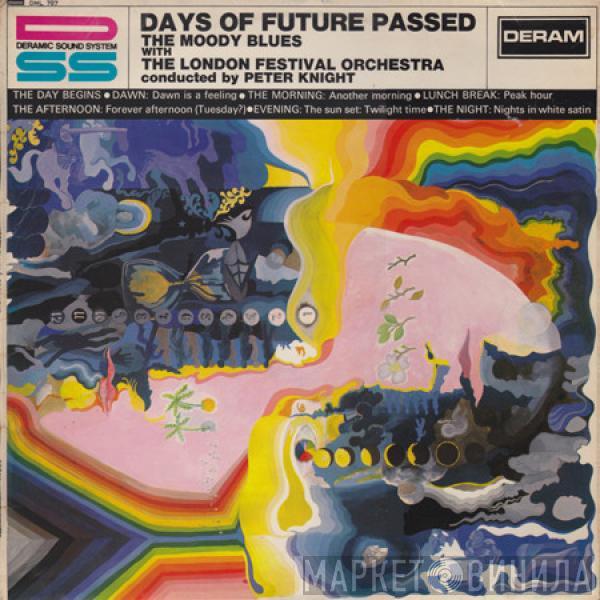 With The Moody Blues Conducted By The London Festival Orchestra  Peter Knight   - Days Of Future Passed