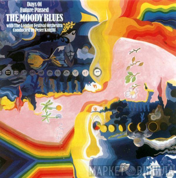 With The Moody Blues Conducted By The London Festival Orchestra  Peter Knight   - Days Of Future Passed