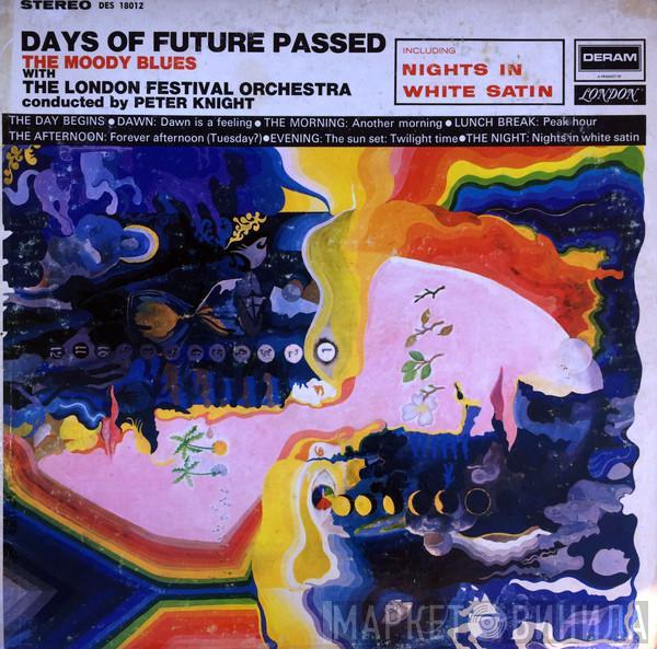 With The Moody Blues Conducted By The London Festival Orchestra  Peter Knight   - Days Of Future Passed