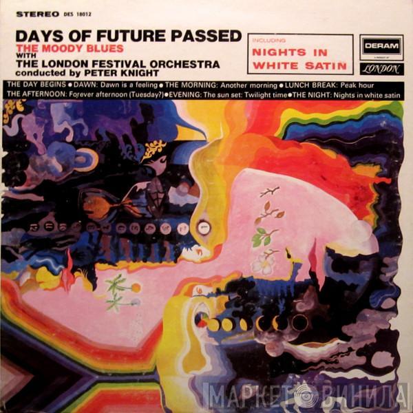 With The Moody Blues Conducted By The London Festival Orchestra  Peter Knight   - Days Of Future Passed