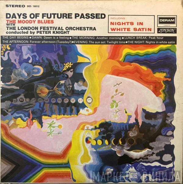 With The Moody Blues Conducted By The London Festival Orchestra  Peter Knight   - Days Of Future Passed