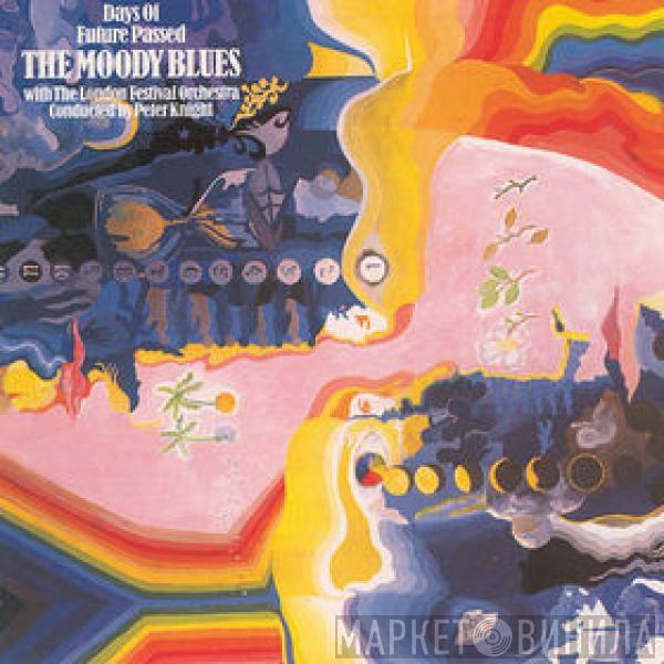 With The Moody Blues Conducted By The London Festival Orchestra  Peter Knight   - Days Of Future Passed