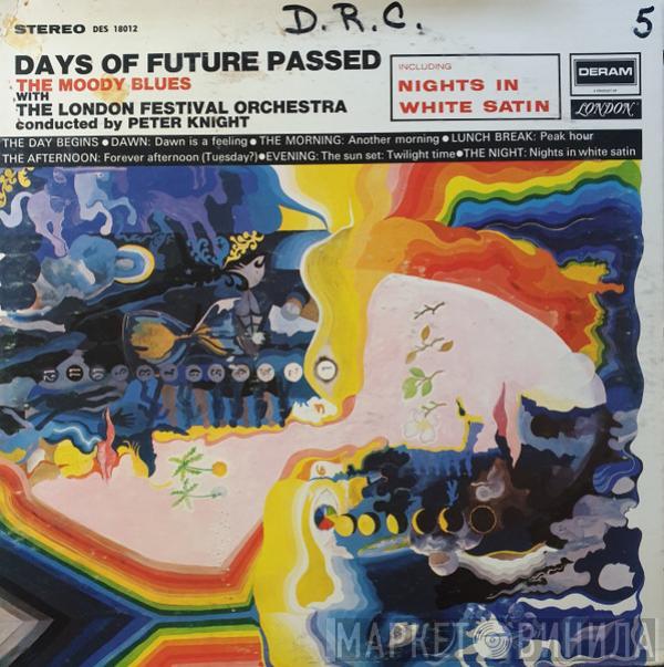 With The Moody Blues Conducted By The London Festival Orchestra  Peter Knight   - Days Of Future Passed