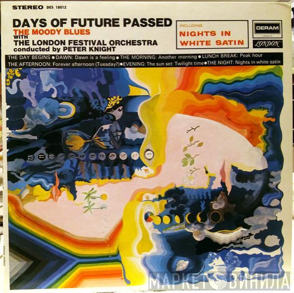 With The Moody Blues Conducted By The London Festival Orchestra  Peter Knight   - Days Of Future Passed