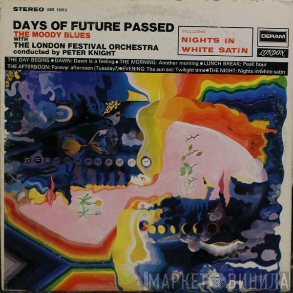 With The Moody Blues Conducted By The London Festival Orchestra  Peter Knight   - Days Of Future Passed