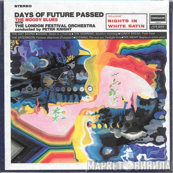 With The Moody Blues Conducted By The London Festival Orchestra  Peter Knight   - Days Of Future Passed