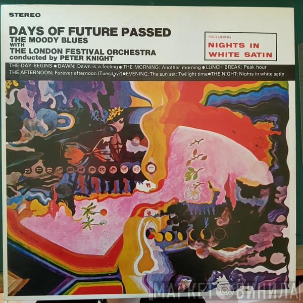 With The Moody Blues Conducted By The London Festival Orchestra  Peter Knight   - Days Of Future Passed