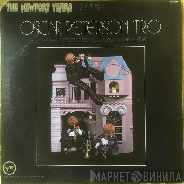 With The Oscar Peterson Trio , Roy Eldridge , Sonny Stitt  Jo Jones  - The Newport Years Volume III