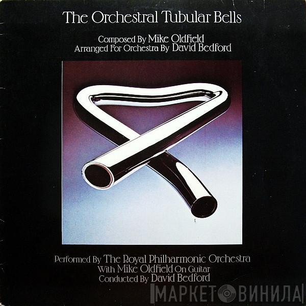 With The Royal Philharmonic Orchestra , Mike Oldfield  David Bedford  - The Orchestral Tubular Bells