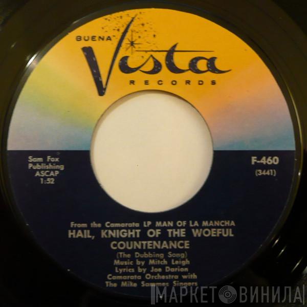 With The Tutti Camarata  Mike Sammes Singers  - Hail, Knight Of The Woeful Countenance (The Dubbing Song)
