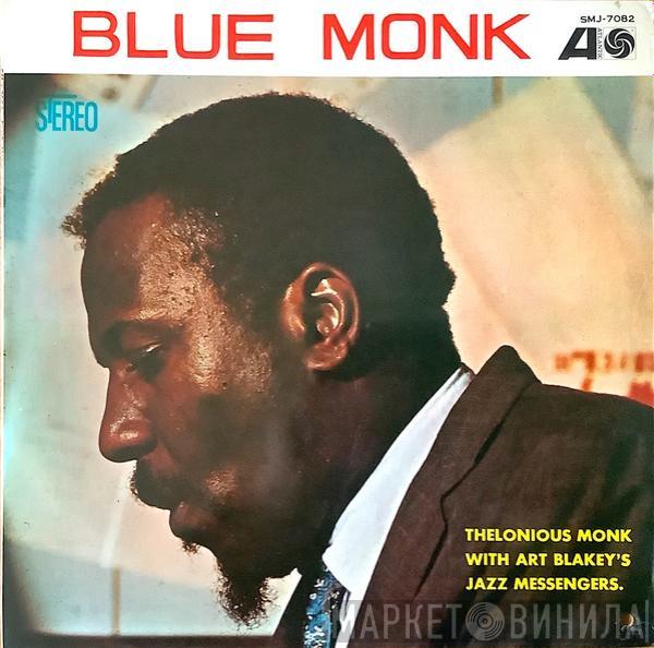 With Thelonious Monk  Art Blakey & The Jazz Messengers  - Blue Monk