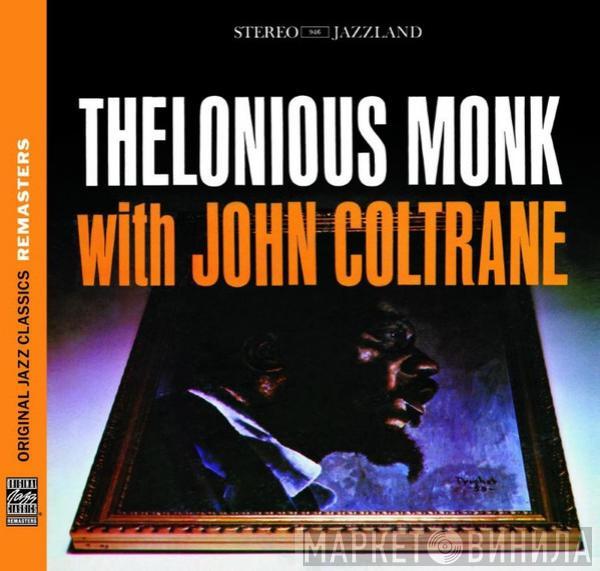 With Thelonious Monk  John Coltrane  - Thelonious Monk With John Coltrane