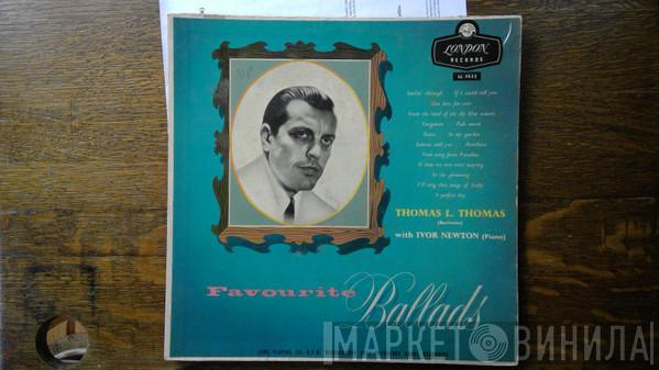 With Thomas L. Thomas  Ivor Newton  - Favourite Ballads