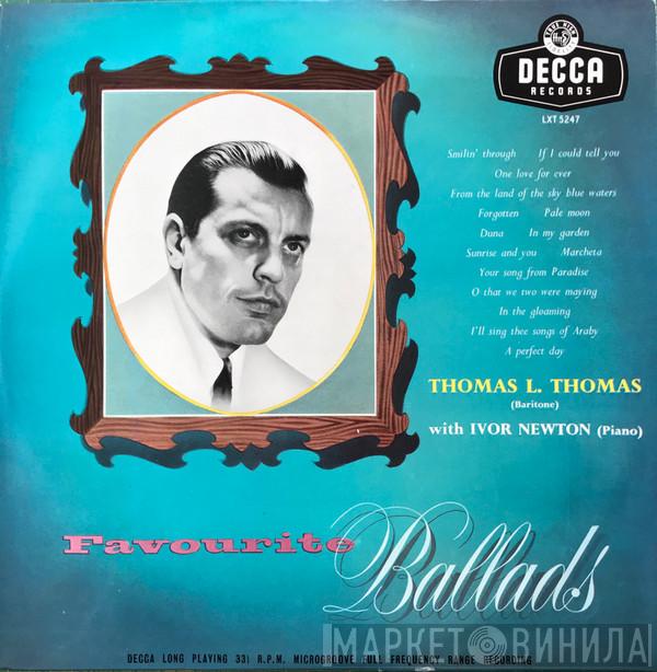With Thomas L. Thomas  Ivor Newton  - Favourite Ballads