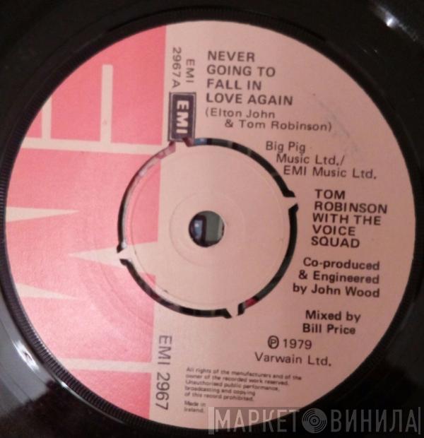 With Tom Robinson  The Voice Squad   - Never Going to Fall In Love Again