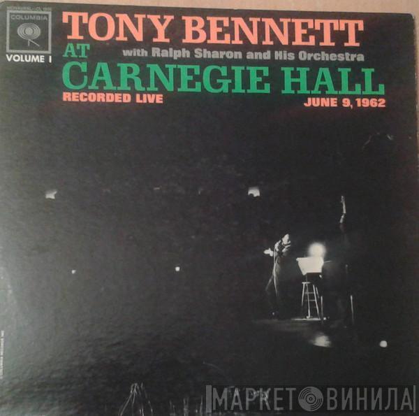 With Tony Bennett  Ralph Sharon And His Orchestra  - At Carnegie Hall Part I Recorded Live At Carnegie Hall June 9th 1962