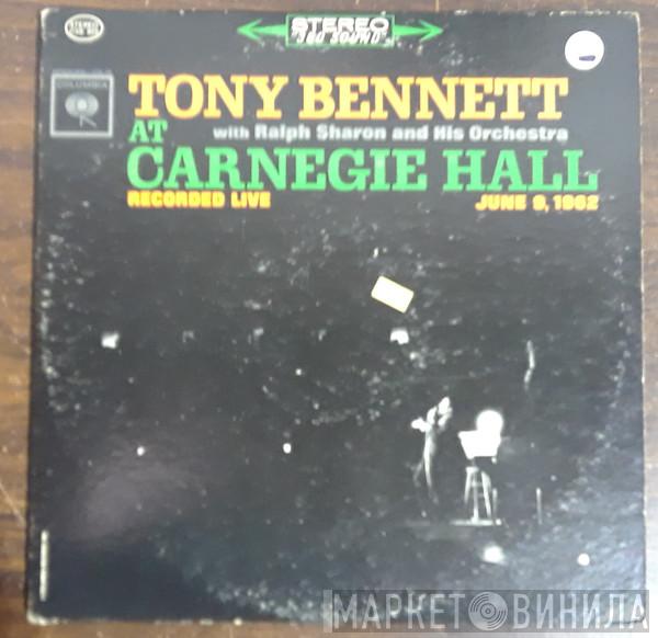 With Tony Bennett  Ralph Sharon And His Orchestra  - At Carnegie Hall Recorded Live June 9, 1962