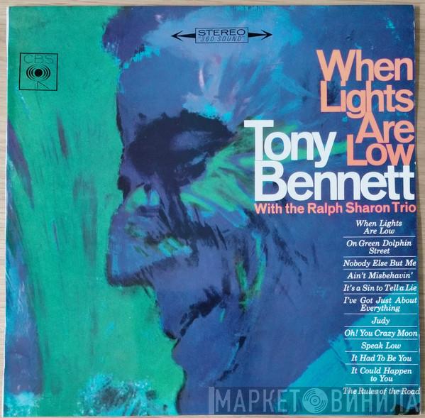 With Tony Bennett  The Ralph Sharon Trio  - When Lights Are Low
