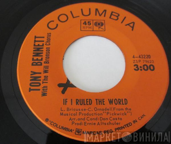 With Tony Bennett  The Will Bronson Singers  - If I Ruled The World