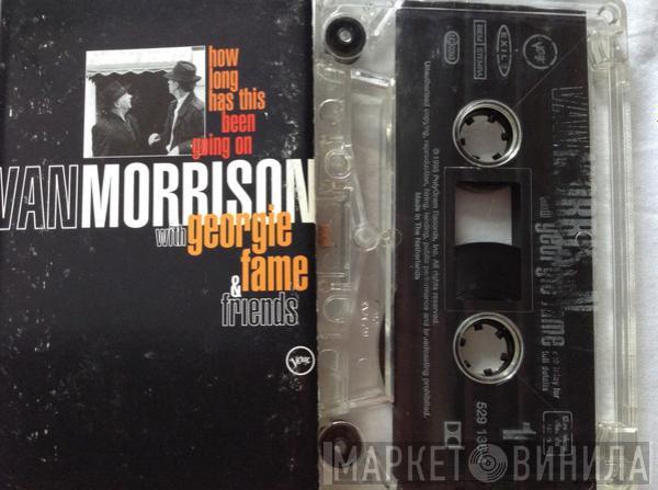 With Van Morrison & Georgie Fame  - How Long Has This Been Going On