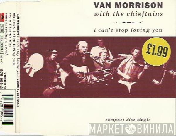 With Van Morrison  The Chieftains  - I Can't Stop Loving You