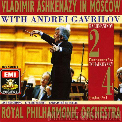 With Vladimir Ashkenazy , Andrei Gavrilov - The Royal Philharmonic Orchestra / Sergei Vasilyevich Rachmaninoff  Pyotr Ilyich Tchaikovsky  - Piano Concerto No. 2 / Symphony No. 4