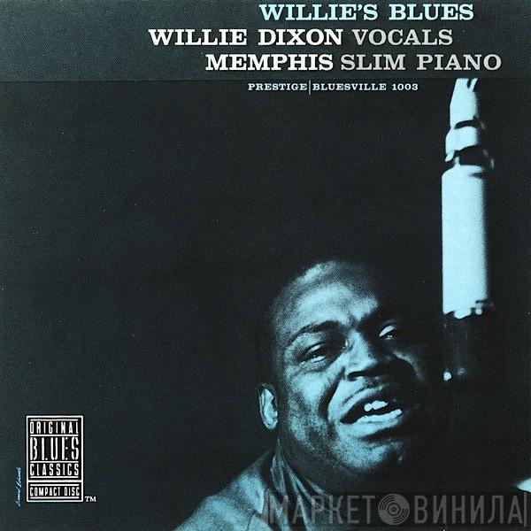 With Willie Dixon  Memphis Slim  - Willie's Blues