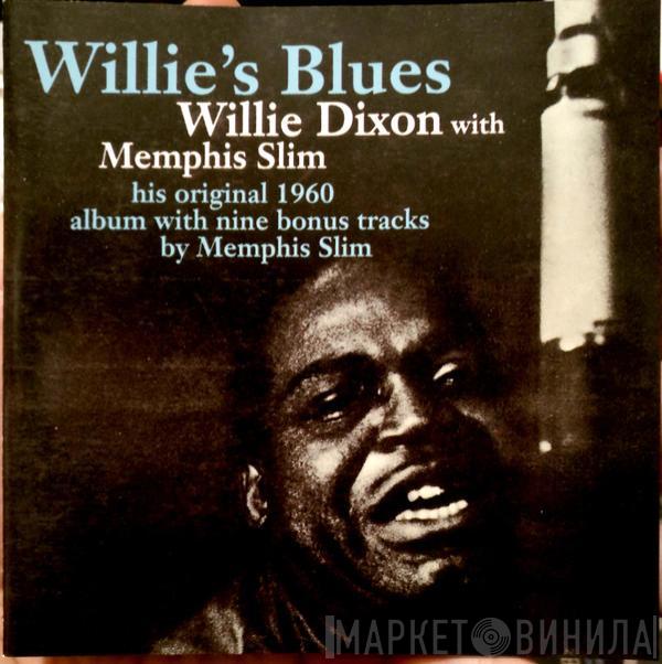 With Willie Dixon  Memphis Slim  - Willie's Blues